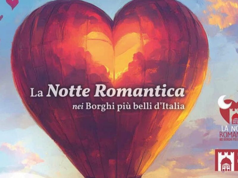 La Notte Romantica nei Borghi più Belli d’Italia