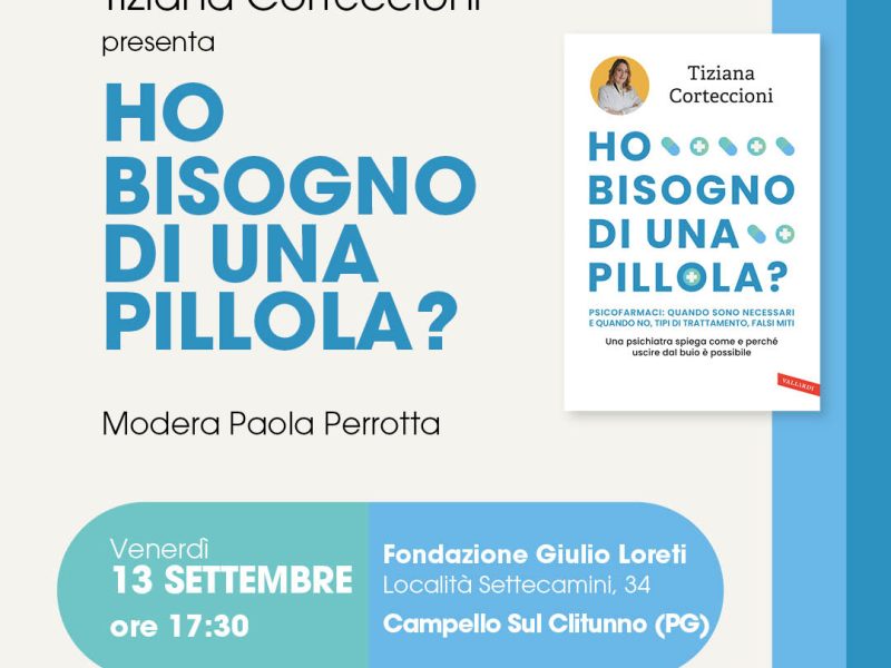 Presentazione del libro “Ho bisogno di una pillola?”, contro stigmi e luoghi comuni nei confronti degli psicofarmaci